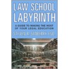 Law School Labyrinth door Steven Sedberry