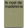 Le Noel De Madeleine door Ludwig Bemelsman