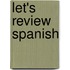 Let's Review Spanish