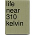 Life Near 310 Kelvin