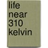 Life Near 310 Kelvin
