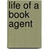 Life Of A Book Agent