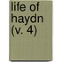 Life of Haydn (V. 4)