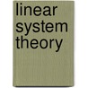 Linear System Theory door Wilson J. Rugh