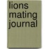 Lions Mating Journal