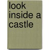 Look Inside a Castle door Jenny Moss