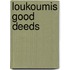 Loukoumis Good Deeds