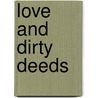 Love And Dirty Deeds door Lloyd Mardis