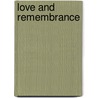 Love and Remembrance by Herb Young