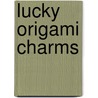 Lucky Origami Charms door Tramy Nguyen