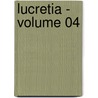 Lucretia - Volume 04 door Sir Edward Bulwar Lytton
