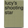 Lucy's Shooting Star door C. Yakola Carrie