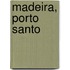 Madeira, Porto Santo