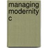 Managing Modernity C