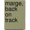 Marge, Back on Track door Jo-Brew
