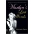 Marilyn's Last Words