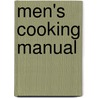 Men's Cooking Manual door Chris Maillard