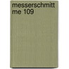 Messerschmitt Me 109 by Robert Michulec