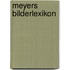 Meyers Bilderlexikon