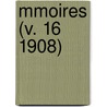 Mmoires (V. 16 1908) door Soci�T� Entomologique De Belgique