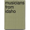 Musicians from Idaho door Not Available