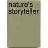 Nature's Storyteller door Barbara Olenyik Morrow
