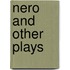 Nero and Other Plays