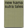 New Kama Sutra Tales door Douglas MacAuley