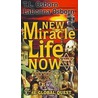 New Miracle Life Now door T.L. Osborn