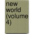 New World (Volume 4)