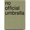 No Official Umbrella door Glyn Idris Jones