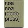 Noa Noa (Dodo Press) door Paul Gauguin