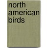 North American Birds by Patrick Hook