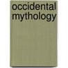 Occidental Mythology door Joseph Campbell