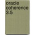 Oracle Coherence 3.5