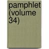 Pamphlet (Volume 34) door Carnegie Endowment for Law