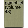 Pamphlet (Volume 48) door Carnegie Endowment for Law