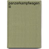Panzerkampfwagen Iii by John Prigent