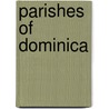 Parishes of Dominica by Not Available