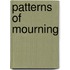 Patterns Of Mourning