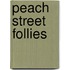 Peach Street Follies