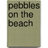 Pebbles On The Beach