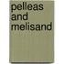 Pelleas And Melisand