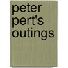 Peter Pert's Outings by Della Thomas Hughson