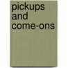 Pickups And Come-Ons by Knock Knock