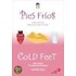 Pies Frios/Cold Feet