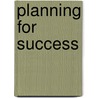 Planning for Success door Reggie Byram