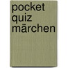 Pocket Quiz Märchen door Philip Kiefer