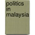 Politics In Malaysia