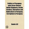 Politics of Paraguay by Not Available